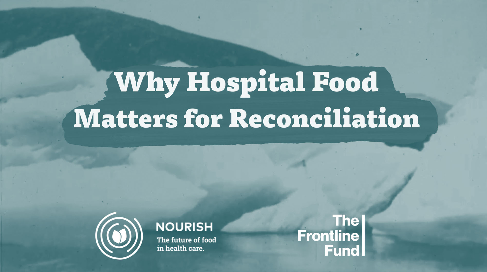Why Hospital Food Matters for Reconciliation - Short film cover